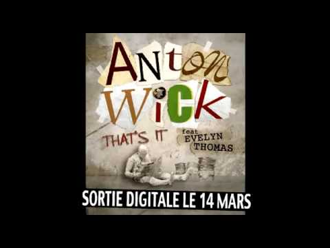 PREVIEW ANTON WICK FEAT EVELYN THOMAS - THAT'S IT.avi.flv