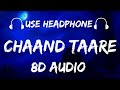 Abhijeet Bhattacharya Chaand Taare 8D Audio