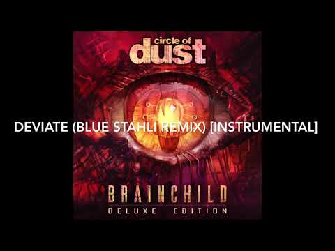 Video thumbnail for Deviate [Blue Stahli Remix] [Instrumental]