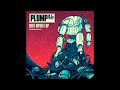 Plump Djs - Beat Myself Up (Dudiish Remix)