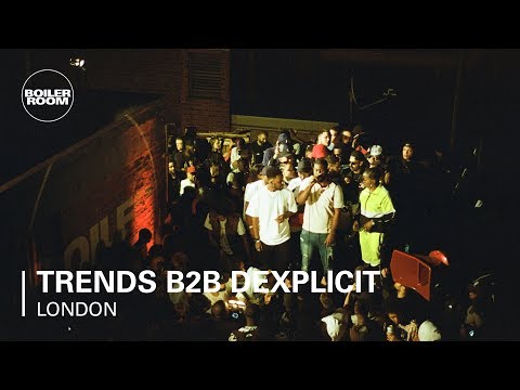 Trends B2B Dexplicit | Novelist Presents: The Reload | Boiler Room Lon
