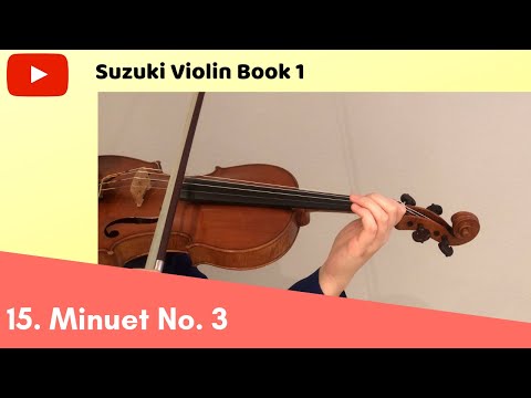 Minuet No.3_ Bach_ Suzuki Violin Book 1 #15