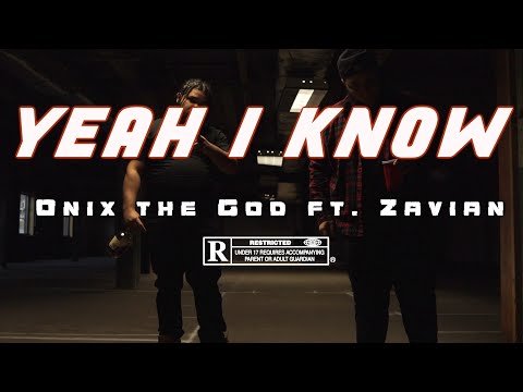 OTG ft. Zavian - Yeah I Know (OFFICIAL MUSIC VIDEO)