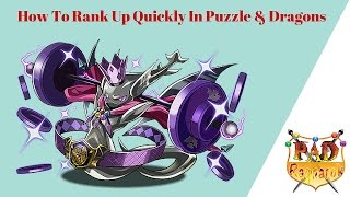 How to Rank up Quickly in PAD (Puzzle &amp; Dragons) While Plus Farming