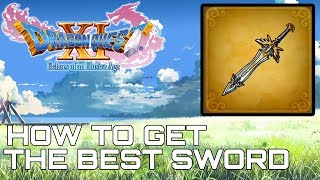 Dragon Quest XI HOW TO GET THE BEST SWORD (SUPREME SWORD OF LIGHT)