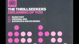 The Thrillseekers - Dreaming of You (Original Mix)