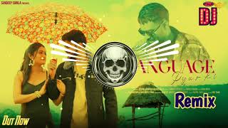 Language Pyar Ki Remix Song Dj Neeraj Sopu | Tu Machli Me Pani Warga Dj Remix | Ye Mand Bole Akhiyan 