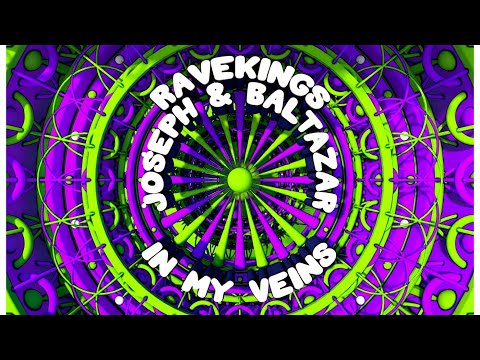 RAVEKINGS & Joseph&Baltazar - In My Veins (Extended Mix)