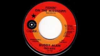 Buddy Alan (Owens) - Fishin&#39; On The Mississippi