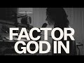 Factor God In