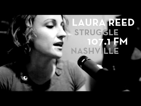 Laura Reed sings STRUGGLE on 107.1 FM (radio free nashville)