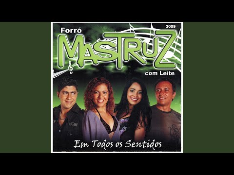 A Um Passo da Loucura - Mastruz com Leite