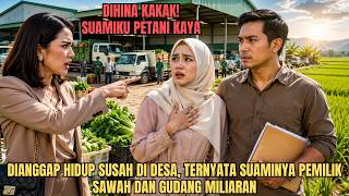 Download lagu Dihina Kakak Karena Menikahi Petani, Ternyata Suaminya Pemilik Sawah Dan Gudang Ratusan Juta Di Desa mp3