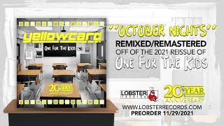 Yellowcard - October Nights (Remix/Remaster)  2021 *Official Audio*