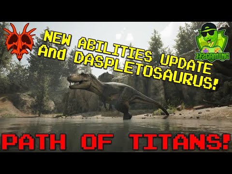 Path of Titans NEW ABILITIES UPDATE as well as the Daspletosaurus! The combat though is ehhhh