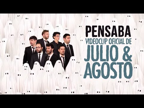 Julio y Agosto- Pensaba feat. Paula Maffia (Videoclip Oficial)