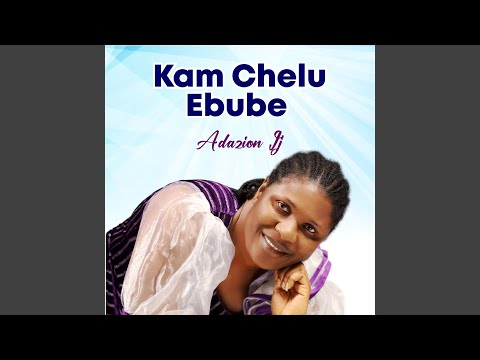 Kam Chelu Ebube