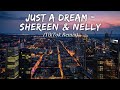 Just A Dream Shereen Nelly TikTok Remix By LMH