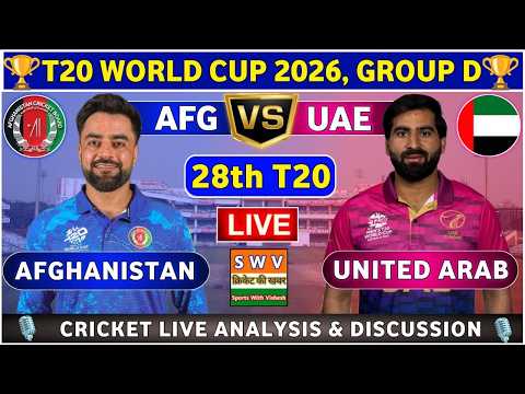Afghanistan vs United Arab Emirates, 28th T20 | Live Cricket Match Today | AFG vs UAE 28th Match WC