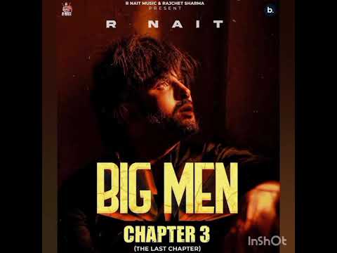 Big Men chapter 3 || Big men 3 song||r nait new song||2022 song||punjabi song||#rnait #song