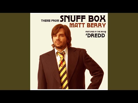 Theme from Snuff Box