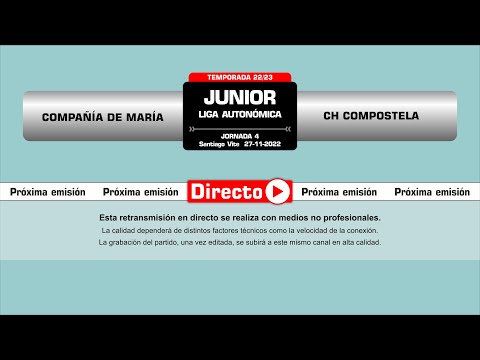 🎥​ Compañía de María - CH Compostela [Campeonato autonómico Junior | J4]