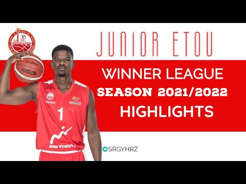 Junior Etou - Hapoel Beer Sheva - 2021/2022 - Winner League Highlights