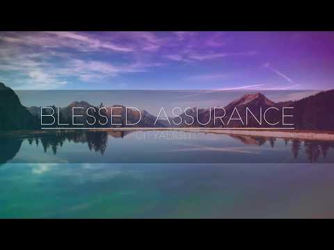 Blessed Assurance - CityAlight