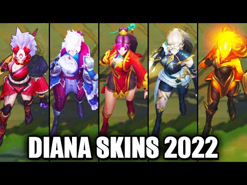 ALL DIANA SKINS 2022 | League of Legends
