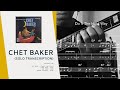 Do It The Hard Way - Chet Baker (solo transcription)