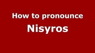 How to pronounce Nisyros