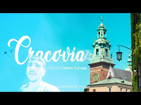 Cracovia. La città più bella del Centro Europa. - Documentario di viaggio