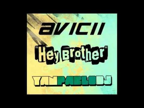 Yan Pablo DJ x Avicii - Hey brother [ Funk Version ]