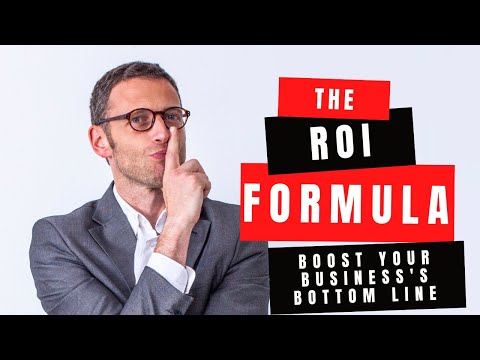 The ROI Formula: Boost Your Business’s Bottom Line