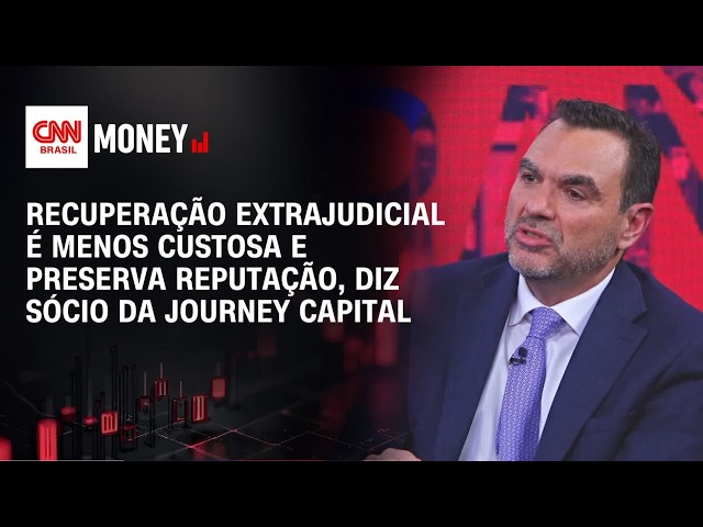 Recuperação extrajudicial é menos custosa e preserva reputação, diz sócio da Journey Capital