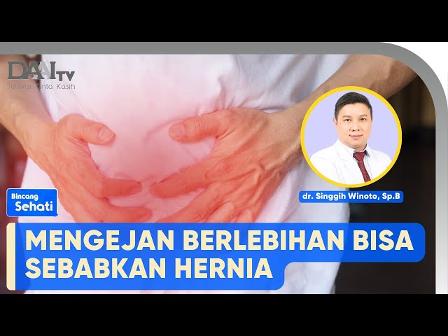 Penjelasan tentang Hernia