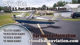Skylite Ultralight Aircraft, Cloudbase Aviation, 2022 Ultralight Aircraft Buyers Guide.