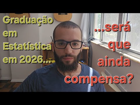 Ainda vale a pena cursar Estatística em 2026?