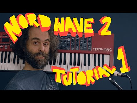 Nord Wave 2 - Tutorial #1