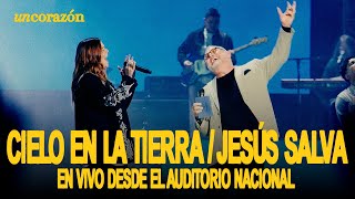 Un Corazón, Marcos Witt - Cielo en la tierra / Jesús Salva (En vivo desde el Auditorio Nacional)