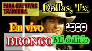 Bronco, Mi delirio (últimas veces tocada) y Para que vivas tranquila. Dallas, tx, 1990.