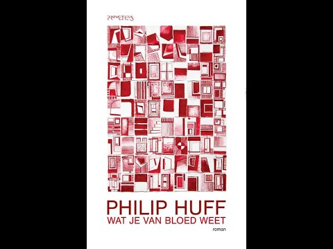 Lezen voor je Lijst | Wat je van bloed weet - Philip Huff