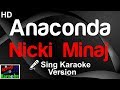 🎤 Nicki Minaj - Anaconda (Karaoke Version)