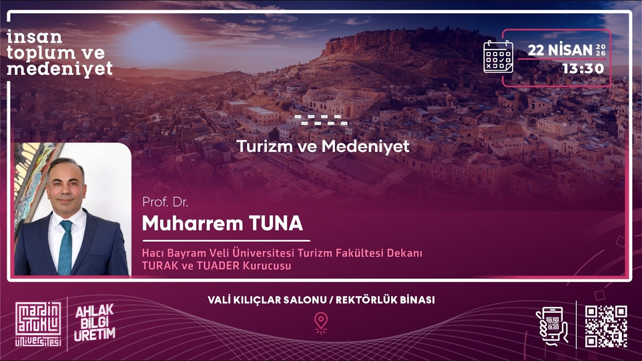 Turizm ve Medeniyet | İnsan Toplum ve Medeniyet Dersi | 22.04.2026 | 13:30