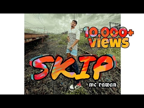 SKIP - Mc Rawan || Prod. by Krysh || Official music rap video || 2021 ||