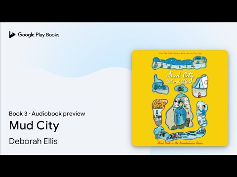 Mud City Book 3 by Deborah Ellis · Audiobook preview