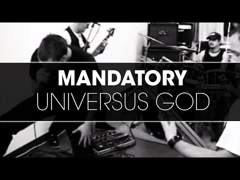 MANDATORY - Universus God [Official Video]