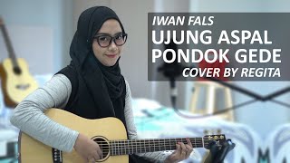 Download lagu UJUNG ASPAL PONDOK GEDE - IWAN FALS COVER BY REGITA mp3
