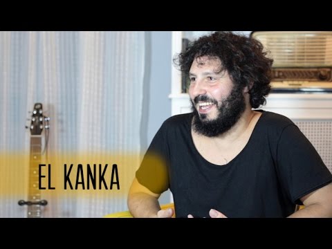 El Kanka: "Me hubiera gustado ser psicoanalista"