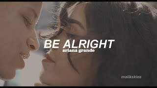 Ariana Grande - Be Alright (Traducida al español)